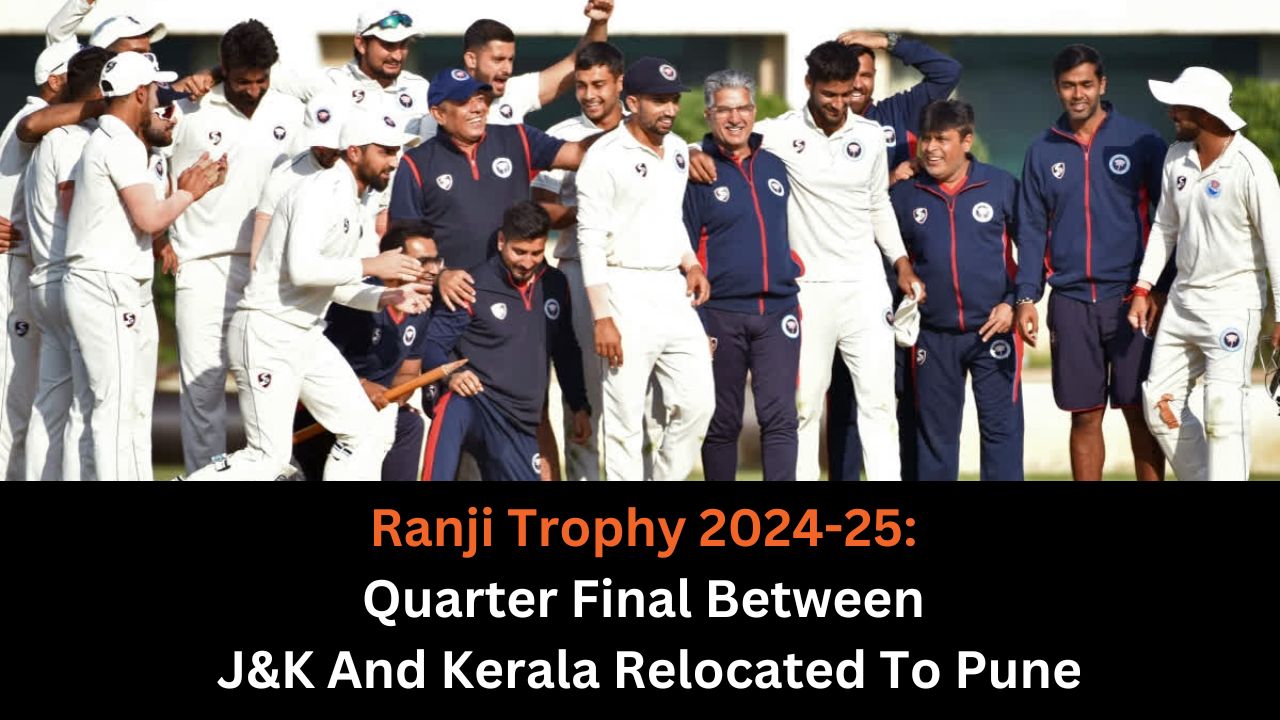 Ranji Trophy 2024-25: Quarter Final Between J&K And Kerala Relocated To Pune